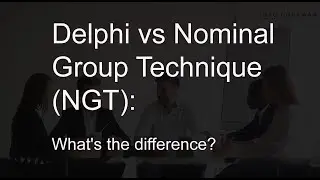 Delphi vs Nominal Group Technique (NGT): What's the difference?