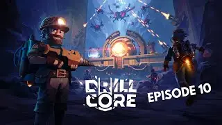 Drill Core Let's Play - Short one (Ep 10)