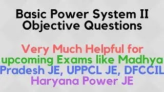 Basic Power System MCQ II Questions | UPPCL JE | LMRC JE/AM | DFCCIL | MPPKVVCL JE | Haryana JE