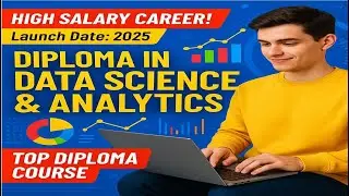 Diploma in Data Science & Analytics 2025 📊 | Course, Jobs, Salary, Scope & More!