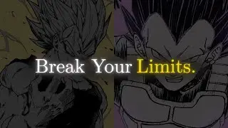 Break your limits - Vegeta motivation | Prince Vegeta Motivational Speech