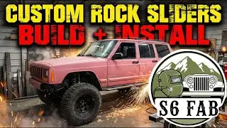 Cheap & Strong: DIY XJ Rock Sliders for Under $100. PT. 1