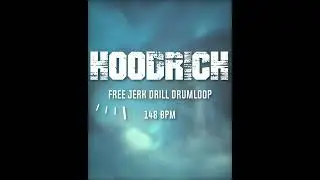 [Free] jerk drill  x Hoodtrap drumloop_ Hoodrich (148 bpm) #loop  #hoodtrap #jerkdrill