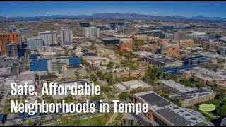 Safe, Affordable Neighborhoods in Tempe