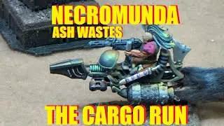 NECROMUNDA Ash Wastes Battle Report: The Cargo Run
