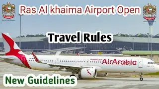 Ras Al khaima Airport Rule & Guidelines | ICA Approval Green Signal Latest Update | GDRFA Approval