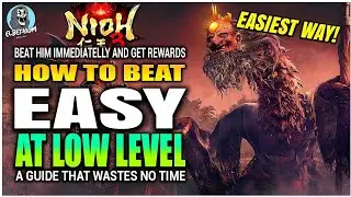 HOW TO BEAT The Giant At Low Level EASY GUIDE | Nioh 3