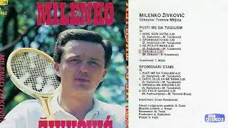 Milenko Zivkovic - Danijela - (Audio 1988)