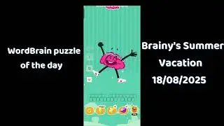 Wordbrain Brainy's Summer Vacation August 18 2025 Answers | Wordbrain Brainy's Summer Vacation 2025