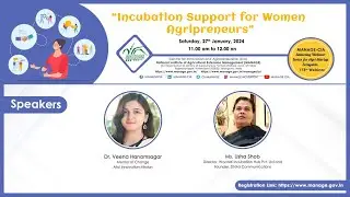 Incubation Support for Women Agrirepreneurs