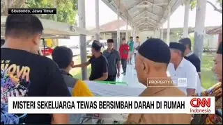 Misteri Sekeluarga Tewas Bersimbah Darah di Rumah