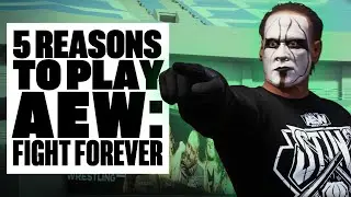 5 Reasons To Play AEW FIGHT FOREVER - STADIUM STAMPEDE, LADDER MATCHES AND MORE!