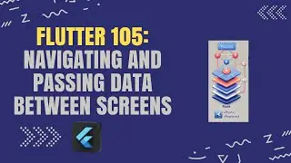 Navigating Between Screens in Flutter: A Beginner’s Guide
