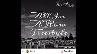All In A Row Freestyle (prod. DBTHEPLUG x UNKWN)
