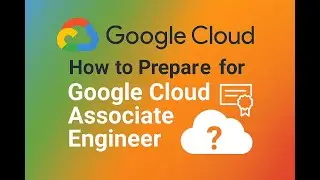إزاي تستعد لامتحان Google Cloud Associate Engineer؟