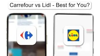 Carrefour Vs Lidl Best For You (2026)