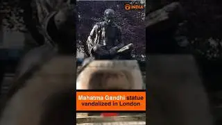 Mahatma Gandhi statue vandalized in London