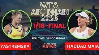 Dayana Yastremska vs Beatriz Haddad Maia Live Scores | WTA Abu Dhabi 2026 1/16-Finals