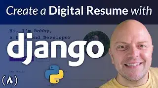 Django Tutorial - Create a Digital Resume with a Python Backend