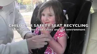 Child car safety seat recycling - stewardship for child safety and the environment