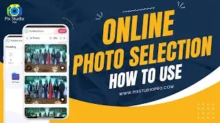 How to upload unlimited photos for Online Photo Selection in Pix Studio Pro | pixstudiopro.com