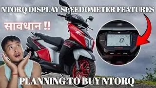 Ntorq race xp Speedometer Features details @anmolsimplevlogsdarj 