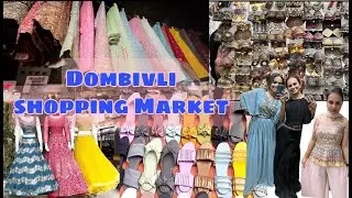 Explore with us |DOMBIVLI shopping market| Gowns, Lehenga & Sharara below Rs2000 | || YOU&WELOGs ||
