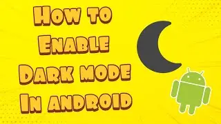 Как включить темный режим на любом телефоне Android