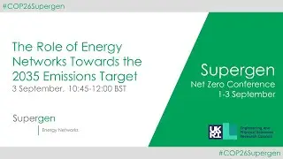 10 Energy Networks Hub - Supergen Net Zero Conference