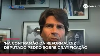 ‘Na contramão da reforma administrativa’, diz deputado sobre gratificação | #CentraldeNotícias