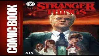 Stranger Things SIX #4 | COMIC BOOK UNIVERSITY