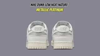 Nike Dunk Low Next Nature Metallic Platinum