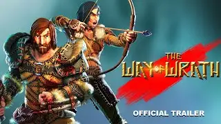 The Way of Wrath - Gameplay Trailer