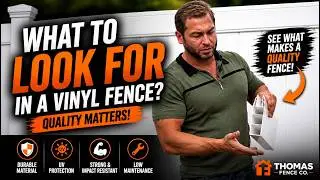 What to look for in a vinyl fence?