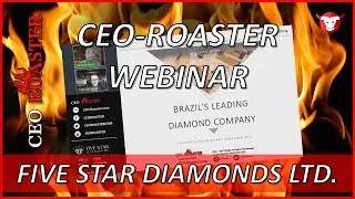 Five Star Diamonds Ltd. in a CEO-Roaster Web Conference with Luis Azevedo (STAR.V)