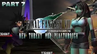 Final Fantasy VII | New Threat + Mods with @N4MBA | Part 7
