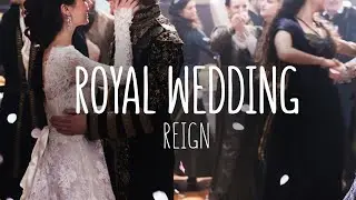 Reign | Royal Wedding Ambience (Mary&Francis)