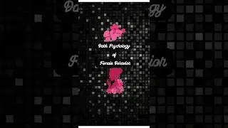 Dark Psychology of Female Behavior.  #darkpsychology #psychologyfacts #darkmind, #female