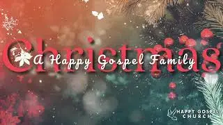 A Happy Gospel Family Christmas