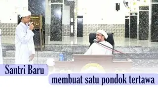 Ta'aruf Santri - SANTRI BARU MEMBUAT TERTAWA 1 PONDOK