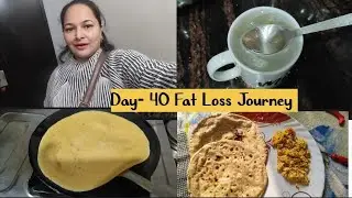 Day- 40/ Of 60 Days Fat Loss Journey 🥗
