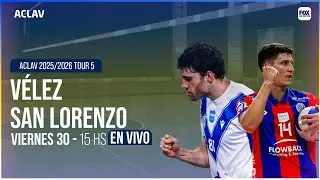 EN VIVO 🔴 || VÉLEZ SARSFIELD vs SAN LORENZO - VÓLEY ACLAV 2025/2026 TOUR 5
