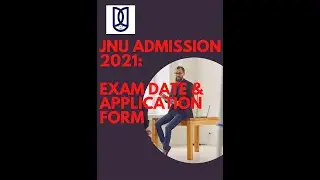 JNU Admission 2021:- Exam Date & Application form || #JNU || #shorts