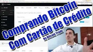 Como Comprar Bitcoin com Cart&atilde;o de Cr&eacute;dito na BitcoinTrade