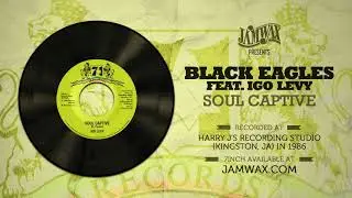 Black Eagles (Denroy Morgan) feat. Igo Levy - Soul Captive
