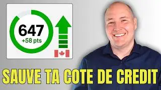 Comment Am&eacute;liorer ta Cote de Cr&eacute;dit RAPIDEMENT? (Canada)