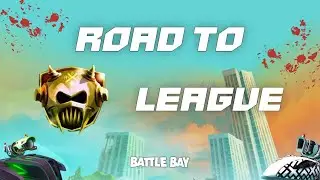 ROAD TO NIGHTMARE LEAGUE - BATTLE BAY