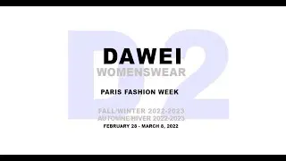 DAWEI Fall-Winter RTW 2022-23 Full Show  | DNMAG