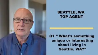 Seattle, WA Top Buyer's Agent - Question #1