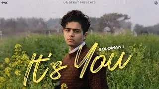 Its You (Official Visualiser) : Soloman | Saaheal | Kp Music | UR Debut | New Hindi Songs 2026